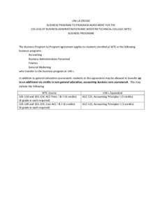 UW-LA CROSSE BUSINESS PROGRAM TO PROGRAM AGREEMENT FOR THE COLLEGE OF BUSINESS ADMINISTRATION AND WESTERN TECHNICAL COLLEGE (WTC) BUSINESS PROGRAMS  The Business Program-to-Program agreement applies to students enrolled 