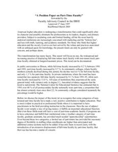 “A Position Paper on Part-Time Faculty” forwarded by the Faculty Advisory Council to the IBHE Approved 27 June 1997 Reaffirmed March 2005