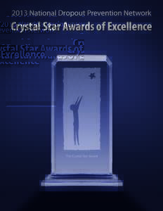 2013 National Dropout Prevention Network  Crystal Star Awards of Excellence The Crystal Star Award