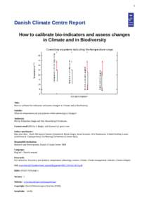 1  Danish Climate Centre Report     How to calibrate bio-indicators and assess changes in Climate and in Biodiversity