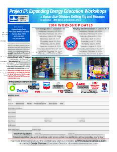 Project E³: Expanding Energy Education Workshops At Ocean Star Offshore Drilling in Galveston – 20th Street at Harborside Drive Rig and Museum