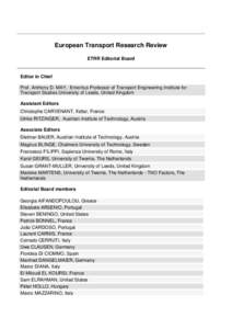 European Transport Research Review ETRR Editorial Board Editor in Chief Prof. Anthony D. MAY, Emeritus Professor of Transport Engineering Institute for Transport Studies University of Leeds, United Kingdom