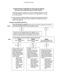 TCD RESOURCE PAGETransport Protocol Algorithm for Stroke and ST Segment Elevation Myocardial Infarction (STEMI) Patients. *This transport protocol algorithm corresponds to Missouri Regulation 19 CSRDe