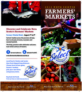 [removed]N OVA S C OT I A  FARMERS’ MARKETS Discover and Celebrate Nova Scotia’s Farmers’ Markets