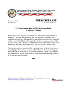 United States Diplomatic Mission to Nigeria, Public Affairs Section Plot 1075, Diplomatic Drive, Central Business District, Abuja Telephone: [removed]Website at http://nigeria.usembassy.gov PRESS RELEASE