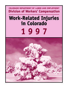 Table of Contents  COLORADO DEPARTMENT OF LABOR AND EMPLOYMENT Division of Workers’ Compensation