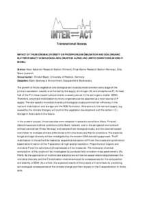 Transnational Access IMPACT OF THE MICROBIAL DIVERSITY ON PHOSPHORUS MOBILISATION AND SOIL ORGANIC MATTER STABILITY IN BIOLOGICAL SOIL CRUSTS IN ALPINE AND ARCTIC CONDITIONS (MICRO-PMOBIL) Station: Kevo Subarctic Researc