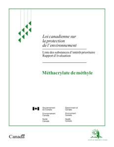 Liste des substances d’intérêt prioritaire - Rapport d'évaluation pour méthacrylate de méthyle