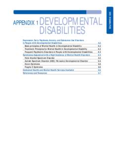 DEVELOPMENTAL DISABILITIES Depression, Early Psychosis, Anxiety, and Substance Use Disorders in People with Developmental Disabilities Basic principles of Mental Health in Developmental Disability
