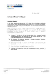 COMMENTS  31 March 2009 FUTURE OF TRANSPORT POLICY