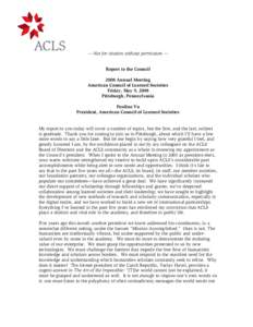 Academia / Humanist / American Council of Learned Societies / Frederick Burkhardt / Cyberinfrastructure / Tenure / National Humanities Center / Knowledge / Humanities / Education