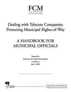 FCM Federation of Canadian Municipalities Fédération canadienne des municipalités  Dealing with Telecom Companies: