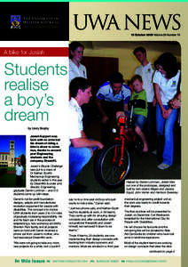 UWA  NEWS 19 October 2009 Volume 28 Number 16 A bike for Josiah  Students