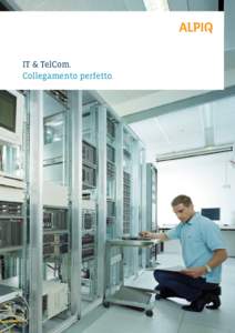 IT & TelCom. Collegamento perfetto. Servizi di informatica e telecomunicazioni a 360 gradi.  In Svizzera siamo tra i maggiori fornitori nel settore delle tecnologie