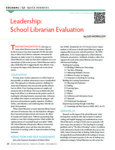 COLUMNS | QR: Q UICK RE M EDI ES Use the code to access QR articles. Leadership: School Librarian Evaluation by JUDI MOREILLON