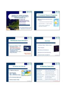 7th Framework Research Programme  Stepping over maritime boundaries and applying new normative tools in EU Environmental Law Dr. Ronán Long,