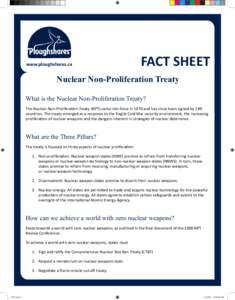 www.ploughshares.ca  FACT SHEET Nuclear Non-Proliferation Treaty What is the Nuclear Non-Proliferation Treaty?