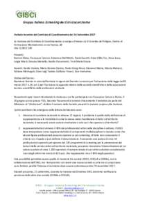 Verbale incontro del Comitato di Coordinamento del 14 SettembreLa riunione del Comitato di Coordinamento si svolge a Firenze c/o il Convitto del Fuligno, Centro di Formazione Montedomini, in via Faenza, 48 Ore 12,