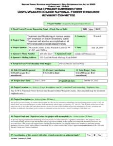 Secure Rural Schools and Community Self-Determination Act of 2000 Public Law[removed]Title II Project Submission Form  Uinta-Wasatch-Cache National Forest Resource