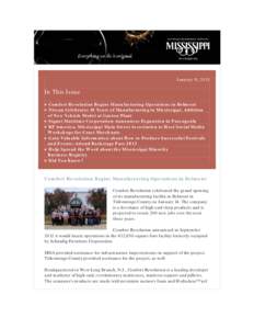 January 15, 2013  In This Issue • Comfort Revolution Begins Manufacturing Operations in Belmont • Nissan Celebrates 10 Years of Manufacturing in Mississippi, Addition of New Vehicle Model at Canton Plant