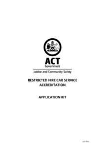 RESTRICTED HIRE CAR SERVICE ACCREDITATION APPLICATION KIT July 2013