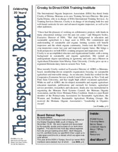 Celebrating 20 Years! Crosby to Direct IOIA Training Institute The International Organic Inspectors Association (IOIA) has hired Jonda Crosby of Helena, Montana as its new Training Services Director. She joins