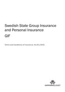 Swedish State Group Insurance and Personal Insurance GIF Terms and Conditions of Insurance, Title 3]