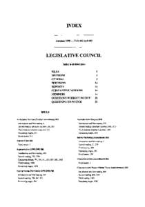 INDEX  Autumn[removed]Vols 442 and 443 LEGISLATIVE COUNCIL Index is divided into: