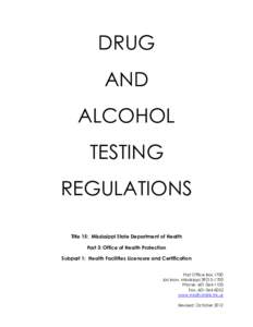 DRUG AND ALCOHOL TESTING REGULATIONS Title 15: Mississippi State Department of Health