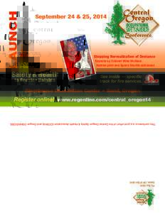 LAUNCH  September 24 & 25, 2014 Stopping Normalization of Deviance Keynote by Colonel Mike Mullane