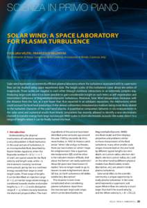 scienza in primo piano SOLAR WIND: A SPACE LABORATORY for plasma turbulence © NASA  PIERLUIGI VELTRI, FRANCESCO VALENTINI