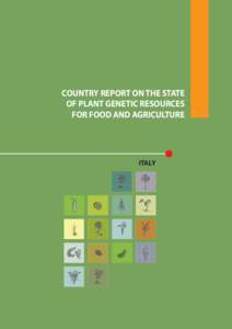 COUNTRY REPORT ON THE STATE OF PLANT GENETIC RESOURCES FOR FOOD AND AGRICULTURE ITALY