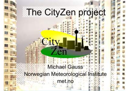 Microsoft PowerPoint - CityZen_short.ppt [Compatibility Mode]