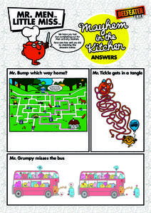 We hope you had fun completing our Mr Men activity booklet. Now see how well you did by checking the answers below.