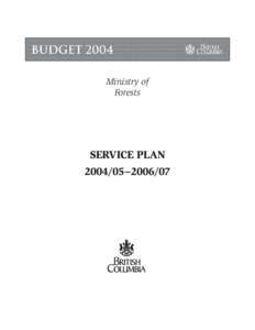 Ministry of Forests SERVICE PLAN[removed] – [removed]