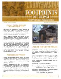 MUSEUMS OF FUQUAY-VARINA   VOLUME 1 ISSUE 4 APRIL 2014