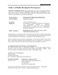 Land Use Review  Notice of Public Hearing for Newspaper NOTICE IS HEREBY GIVEN that the Clark County Land Use Hearings Examiner will conduct a public hearing on Thursday, May 14, 2015, at 6:00 p.m. at the Public Service 