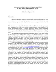 LEGAL ISSUES RELATED TO BANK REPORTING OF SUSPECTED ELDER FINANCIAL ABUSE1 © American Bar Association 2003 By Sandra L. Hughes, J.D.2