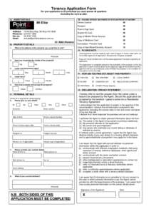 Tenancy Application Form For your application to be processed you must answer all questions (including the reverse side) A. AGENT DETAILS  D. PLEASE ATTACH 100 POINTS OF ID PLUS PROOF OF INCOME