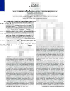 Published on WebNi(II) Tol-BINAP-Catalyzed Enantioselective Orthoester Alkylations of N-Acylthiazolidinethiones David A. Evans* and Regan J. Thomson Department of Chemistry and Chemical Biology, HarVard UniV