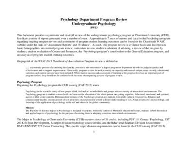 Psychology Department Program Review Undergraduate Psychology[removed]This document provides a systematic and in-depth review of the undergraduate psychology program at Chaminade University (CUH). It utilizes a series of 