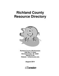 Richland County Resource Directory Richland County UW-Extension 1000 Hwy 14 West Richland Center, WI 53581