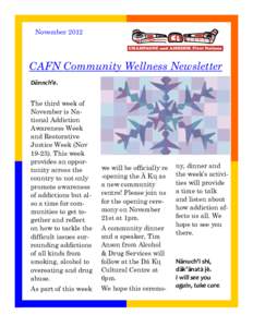 November[removed]CAFN Community Wellness Newsletter Dännch’e. The third week of November is National Addiction