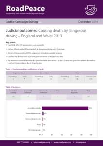 RoadPeace supporting crash victims l reducing road danger Justice Campaign BriefingDecember 2014