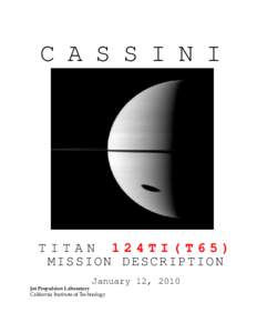 Titan / Cassini–Huygens / European Space Agency / Huygens / Ontario Lacus / Erg / Cassini–Huygens timeline / Adiri / Lakes of Titan / Spaceflight / Saturn / Space