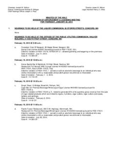 Chairman Joseph W. Mollica Deputy Commissioner Michael R. Milligan Chief Hearings Officer Joseph S. Plaia Director James M. Wilson Legal Assistant Nancy C. Shea