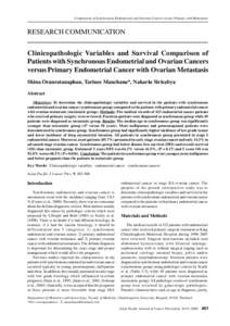 Comparison of Synchronous Endometrial and Ovarian Cancers versus Primary with Metastasis  RESEARCH COMMUNICATION Clinicopathologic Variables and Survival Comparison of Patients with Synchronous Endometrial and Ovarian Ca