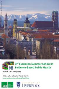 ©Rudolf Sterflinger/Tourismusamt München  3rd European Summer School in Evidence-Based Public Health Munich | 4 – 8 July 2016