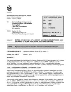 CARES - Workforce Attachment and Advancement (WAA) and Welfare-to-Work (WtW) Work Program Screens - Operations Memo 02-07