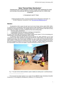ISES Solar World Congress, Johannesburg, 2009  Solar Thermal Water Disinfection1 Development and implementation of a flow through solar pasteurizer for small communities that produces 500 liter drinking water per day for
